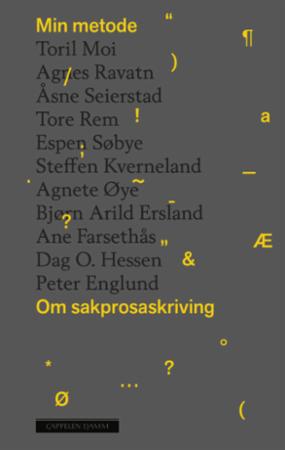 Min metode - om sakprosaskriving