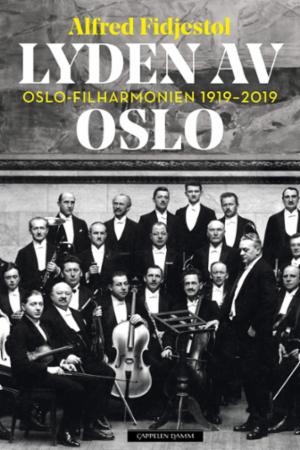 Bilde av Lyden Av Oslo Av Alfred Fidjestøl