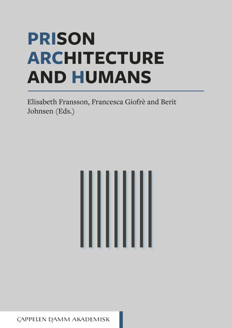 Prison, architecture and humans