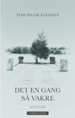 Bilde av Det En Gang Så Vakre Av Tom Ingar Eliassen