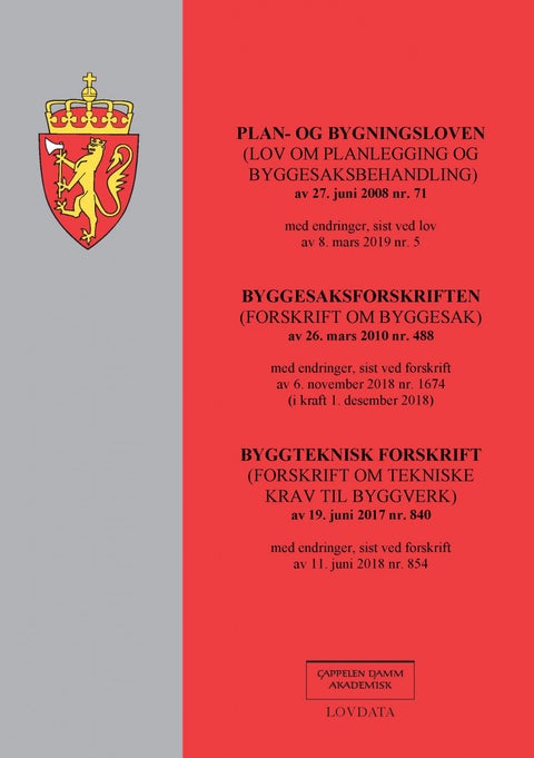 Plan- og bygningsloven ; Byggesaksforskriften : (forskrift om byggesak) av 26. mars 2010 nr. 488 : m - (lov om planlegging og byggesaksbehandling) av 27. juni 2008 nr. 71 : med endringer, sist ved lov av