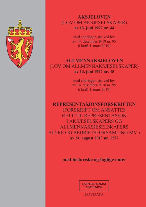 Aksjeloven ; Allmennaksjeloven : (lov om allmennaksjeselskaper) av 13. juni 1997 nr.45 : med endring - (lov om aksjeselskaper) av 13. juni1997 nr. 44 : med endringer, sist ved lov av 14. desember 2018 nr
