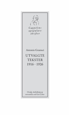 Antonio Gramsci - utvalgte tekster 1916 - 1926