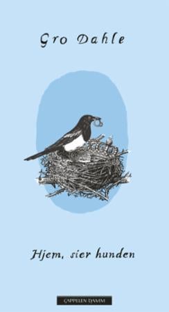 Hjem, sier hunden - dikt