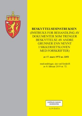 Beskyttelsesinstruksen - (instruks for behandling av dokumenter som trenger beskyttelse av andre grunner enn nevnt i sikkerhe