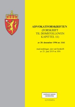 Advokatforskriften - (forskrift til domstolloven kapittel 11) av 20. desember 1996 nr. 1161 : med endringer, sist ved for