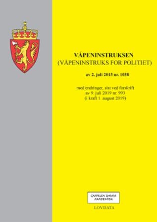 Våpeninstruksen - (våpeninstruks for politiet) av 2. juli 2015 nr. 1088 : med endringer, sist ved forskrift av 9. juli