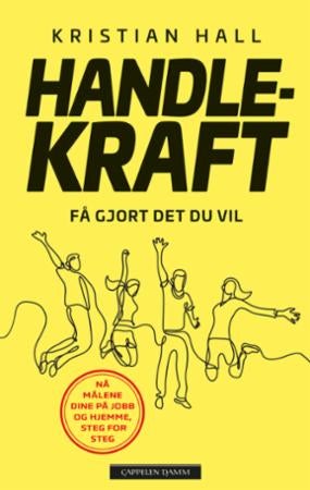 Handlekraft - få gjort det du vil