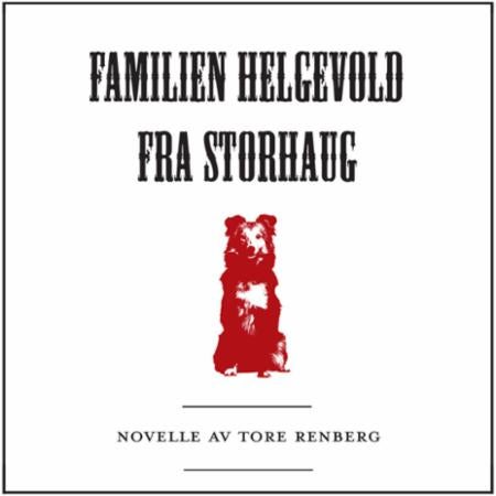 Familien Helgevold fra Storhaug - novelle