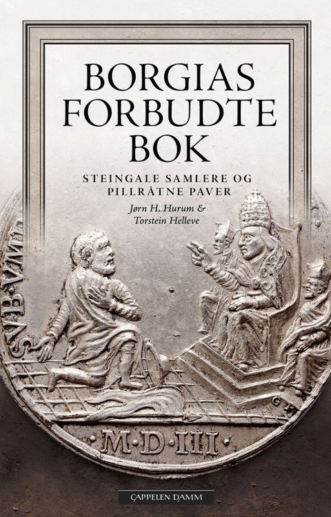 Borgias forbudte bok - steingale samlere og pillråtne paver