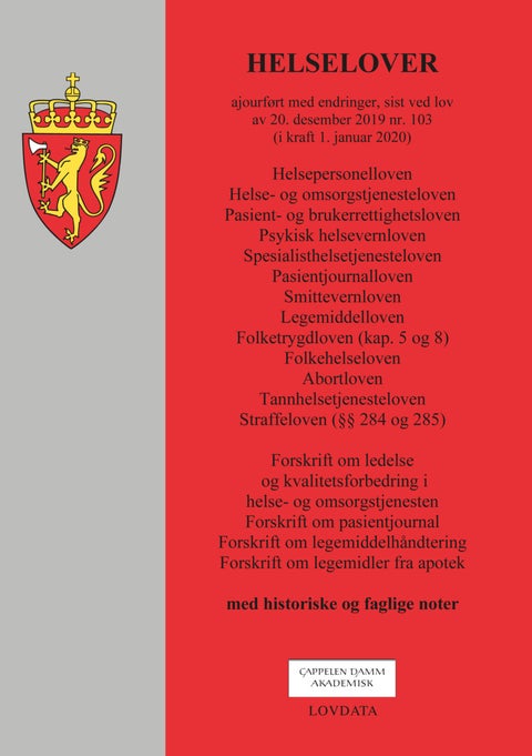 Helselover - ajourført med endringer, sist ved lov av 20. desember 2019 nr. 103 (i kraft 1. januar 2020)