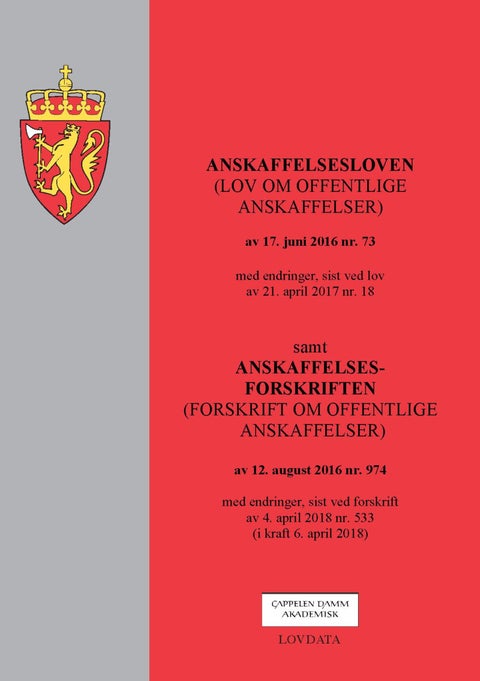 Anskaffelsesloven - (lov om offentlige anskaffelser) av 17. juni 2016 nr. 73 : med endringer, sist ved lov av 21. april