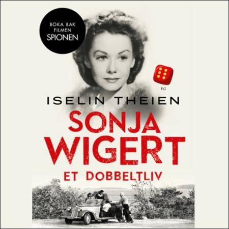 Sonja Wigert - et dobbeltliv