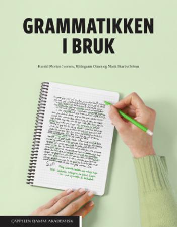 Bilde av Grammatikken I Bruk Av Harald Morten Iversen, Hildegunn Otnes, Marit Skarbø Solem