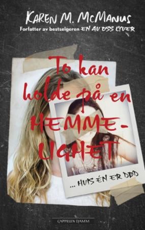 To kan holde på en hemmelighet - hvis én er død