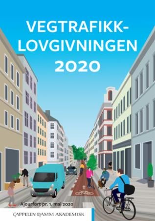 Vegtrafikklovgivningen 2020 - vegtrafikkloven med trafikkregler og forskrifter : ajourført pr. 1. april 2020
