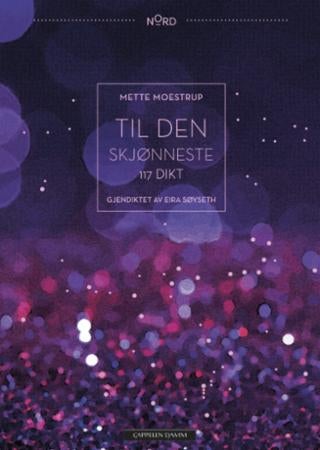 Til den skjønneste - 117 dikt