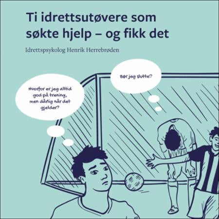 Ti idrettsutøvere som søkte hjelp - og fikk det
