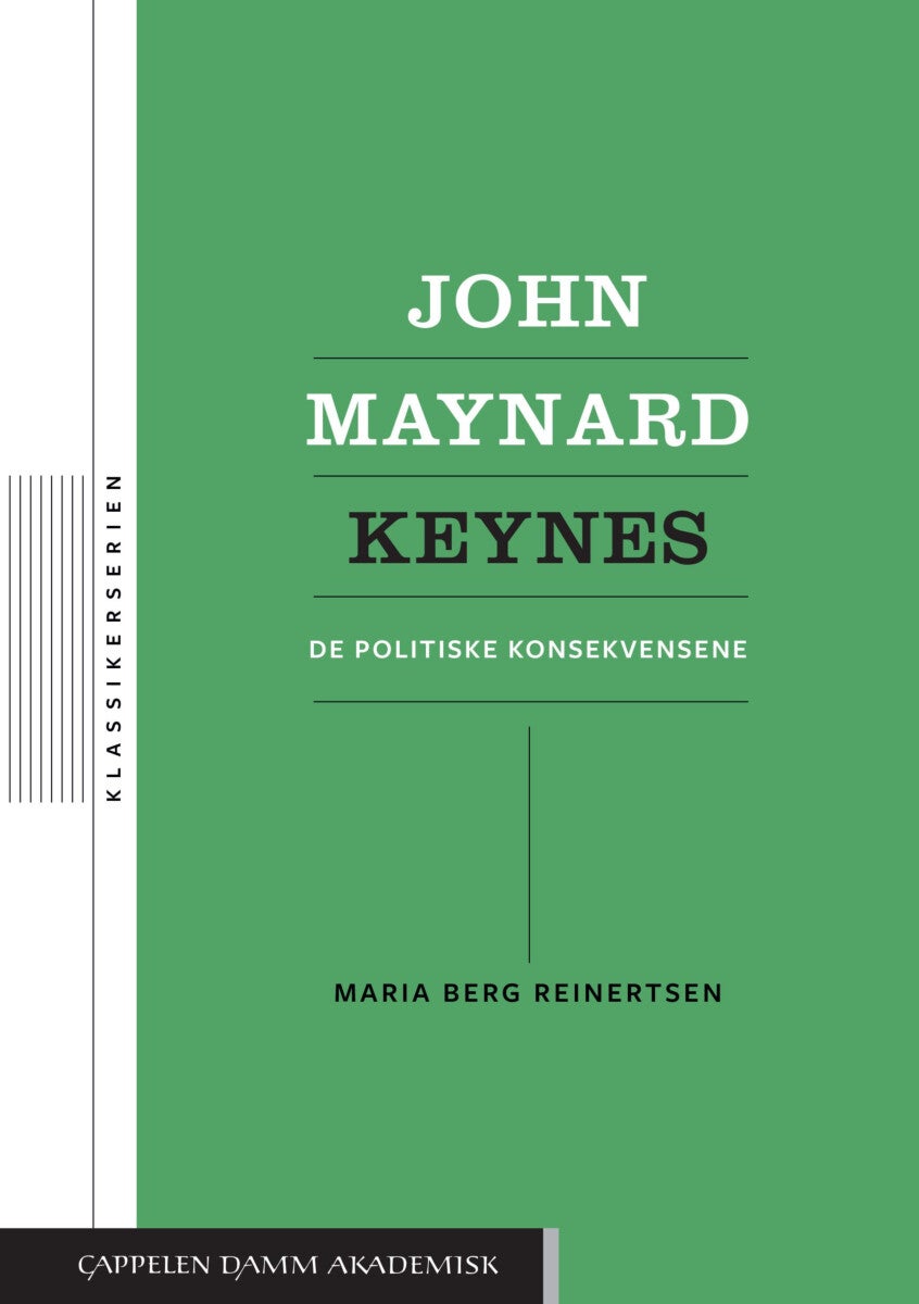 John Maynard Keynes - de politiske konsekvensene