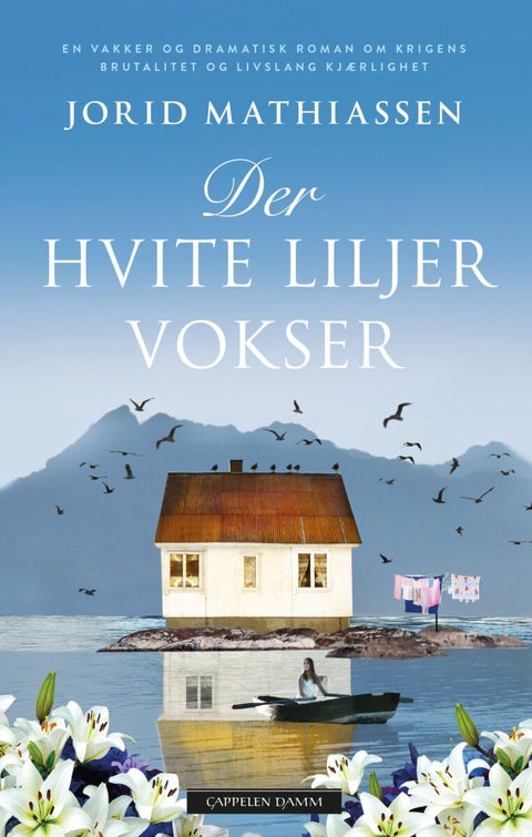 Der hvite liljer vokser - roman