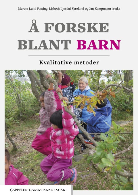 Å forske blant barn - kvalitative metoder