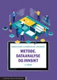 Metode, dataanalyse og innsikt