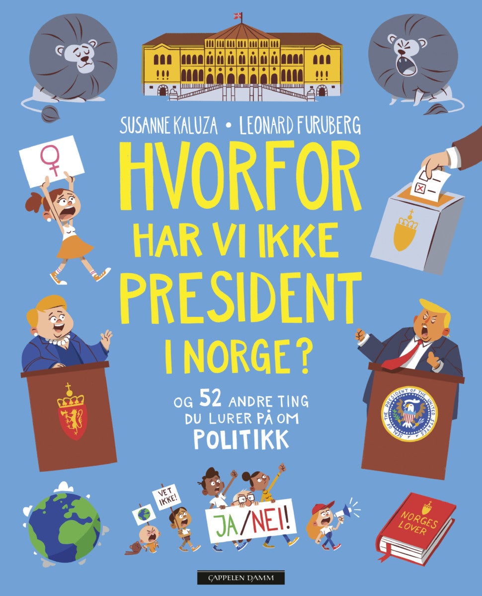 Bilde av Hvorfor Har Vi Ikke President I Norge? Av Susanne Kaluza