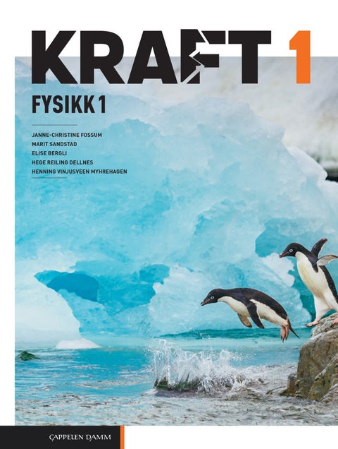 Kraft 1 - lærebok i fysikk 1 : studiespesialiserende utdanningsprogram