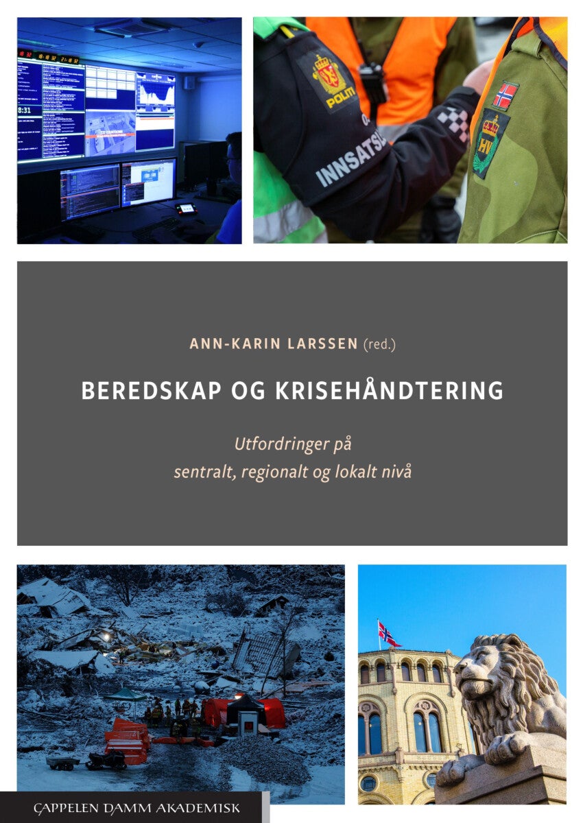 Beredskap og krisehåndtering - utfordringer på sentralt, regionalt og lokalt nivå