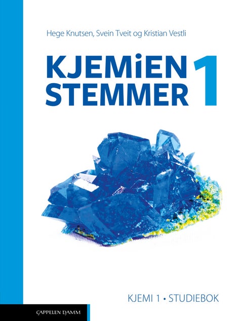 Kjemien stemmer 1 - Studiebok : kjemi 1