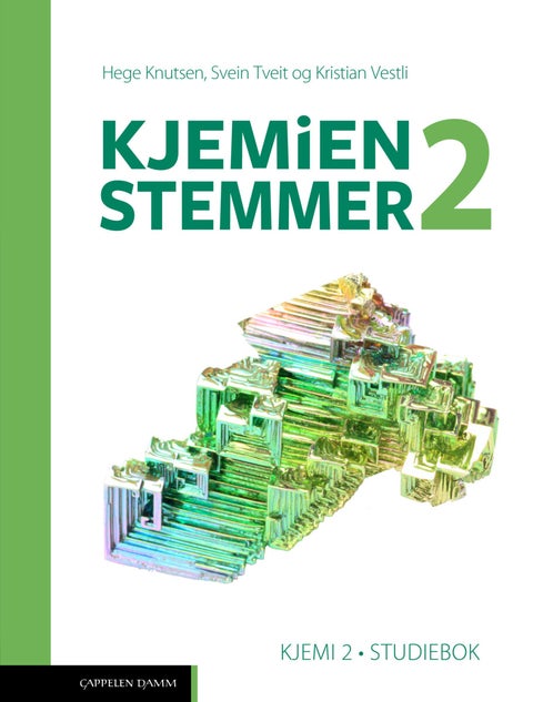 Kjemien stemmer 2 - Studiebok : kjemi 2