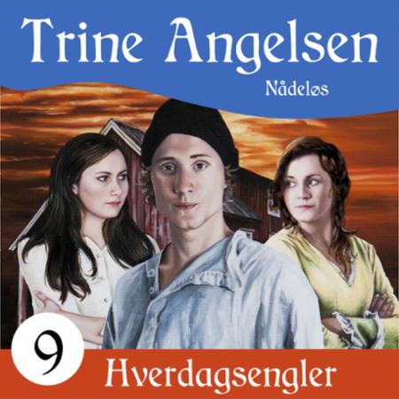 Nådeløs av Trine Angelsen
