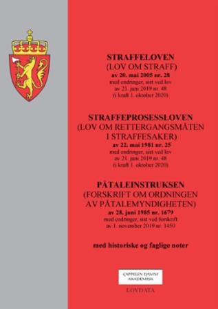 Straffeloven ; Straffeprosessloven : (lov om rettergangsmåten i straffesaker) av 22. mai 1981 nr. 25 - (lov om straff) av 20. mai 2005 nr. 28 : med endringer, sist ved lov av 21. juni 2019 nr. 48 (i kraf