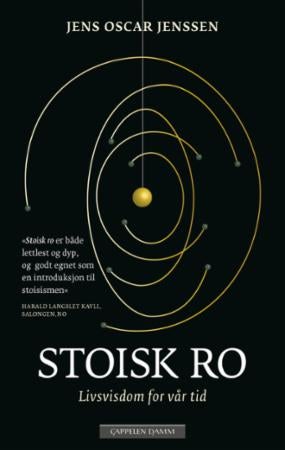 Stoisk ro - livsvisdom for vår tid