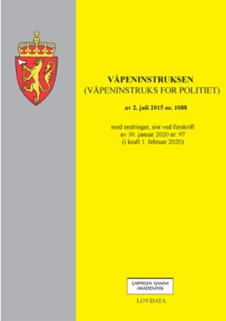 Våpeninstruksen - (våpeninstruks for politiet) av 2. juli 2015 nr. 1088 : med endringer sist ved forskrift av 30. janu