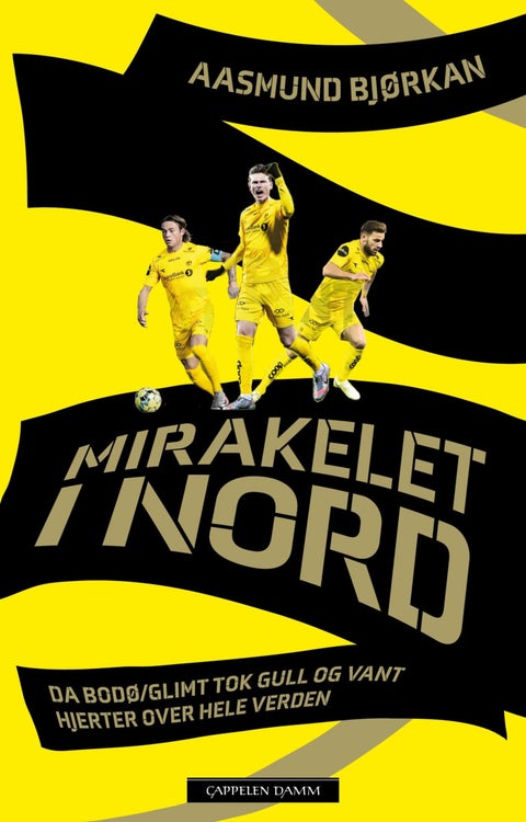 Mirakelet i nord - da Bodø/Glimt tok gull og vant hjerter over hele verden