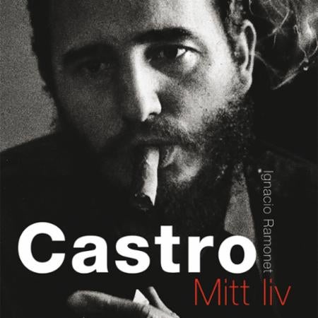 Castro - mitt liv