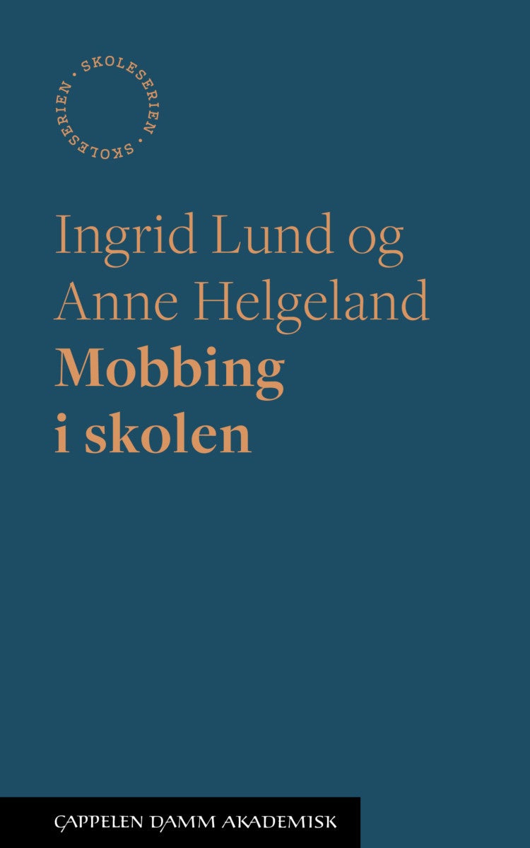 Bilde av Mobbing I Skolen Av Anne Helgeland, Ingrid Lund