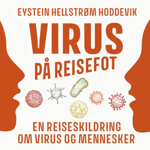Virus på reisefot - en reiseskildring om virus og mennesker