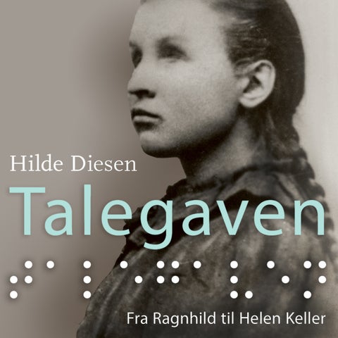 Talegaven - fra Ragnhild til Helen Keller