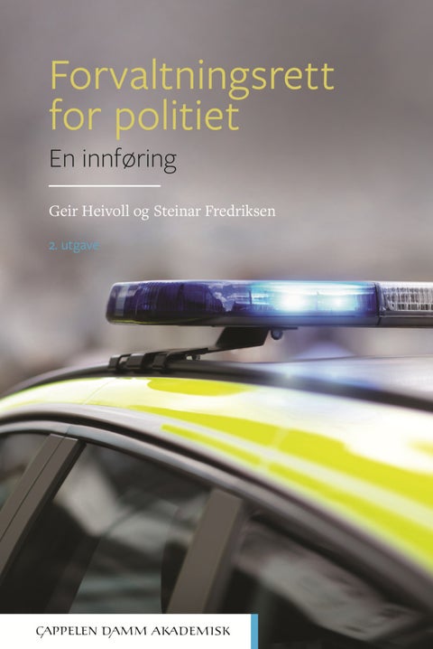 Forvaltningsrett for politiet - en innføring