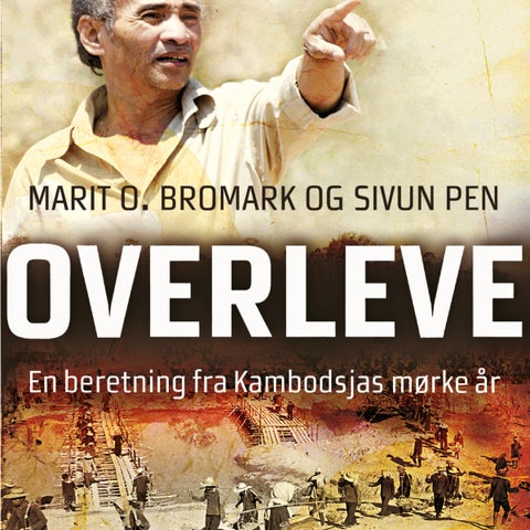 Overleve - en beretning fra Kambodsjas mørke år