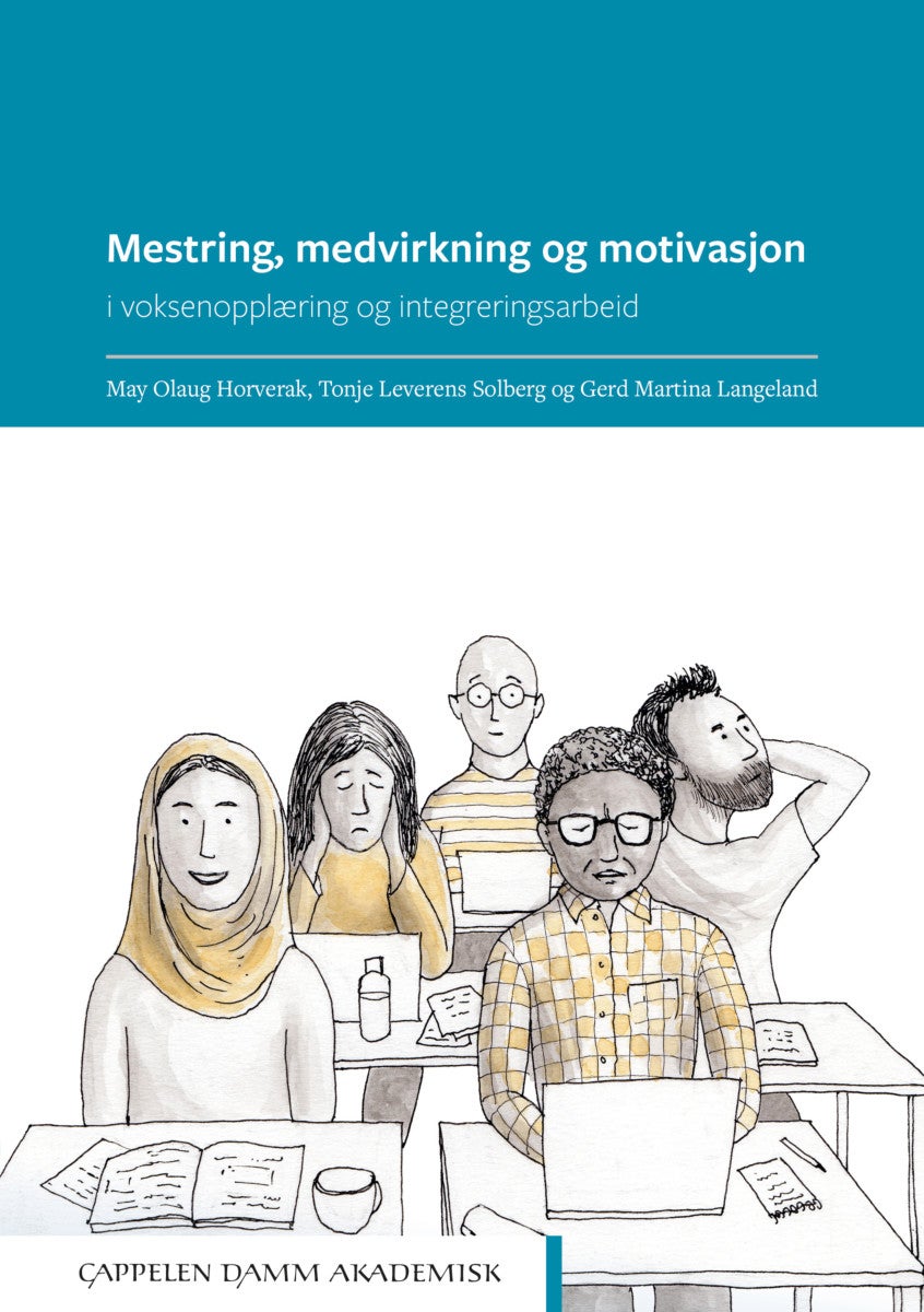 Bilde av Mestring, Medvirkning Og Motivasjon Av May Olaug Horverak, Gerd Martina Langeland, Tonje Levernes Solberg