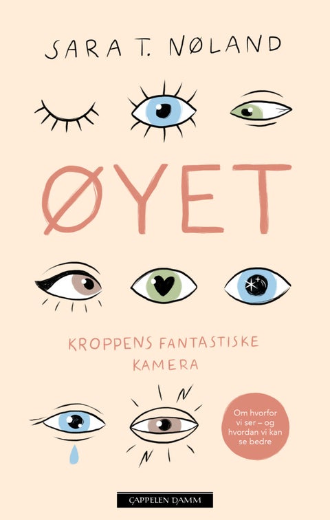 Øyet - kroppens fantastiske kamera