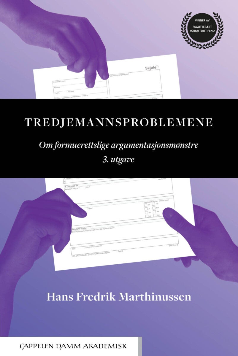 Tredjemannsproblemene - om formuerettslige argumentasjonsmønstre
