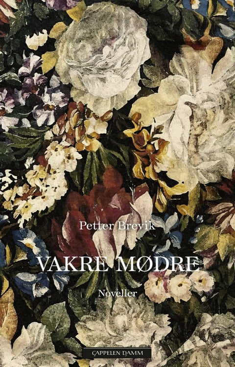 Vakre mødre - noveller