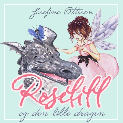 Roselill og den lille dragen