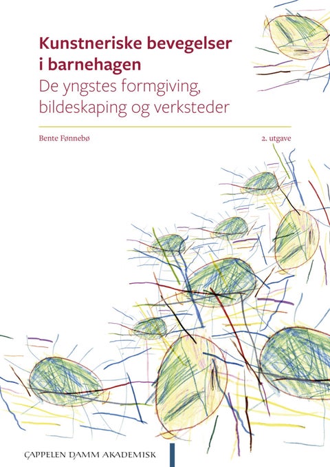 Kunstneriske bevegelser i barnehagen - de yngstes formgiving, bildeskaping og verksteder