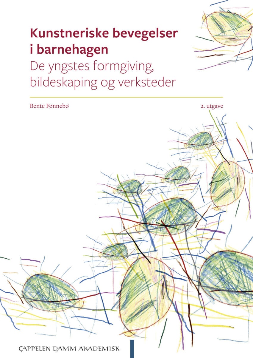 Kunstneriske bevegelser i barnehagen - de yngstes formgiving, bildeskaping og verksteder