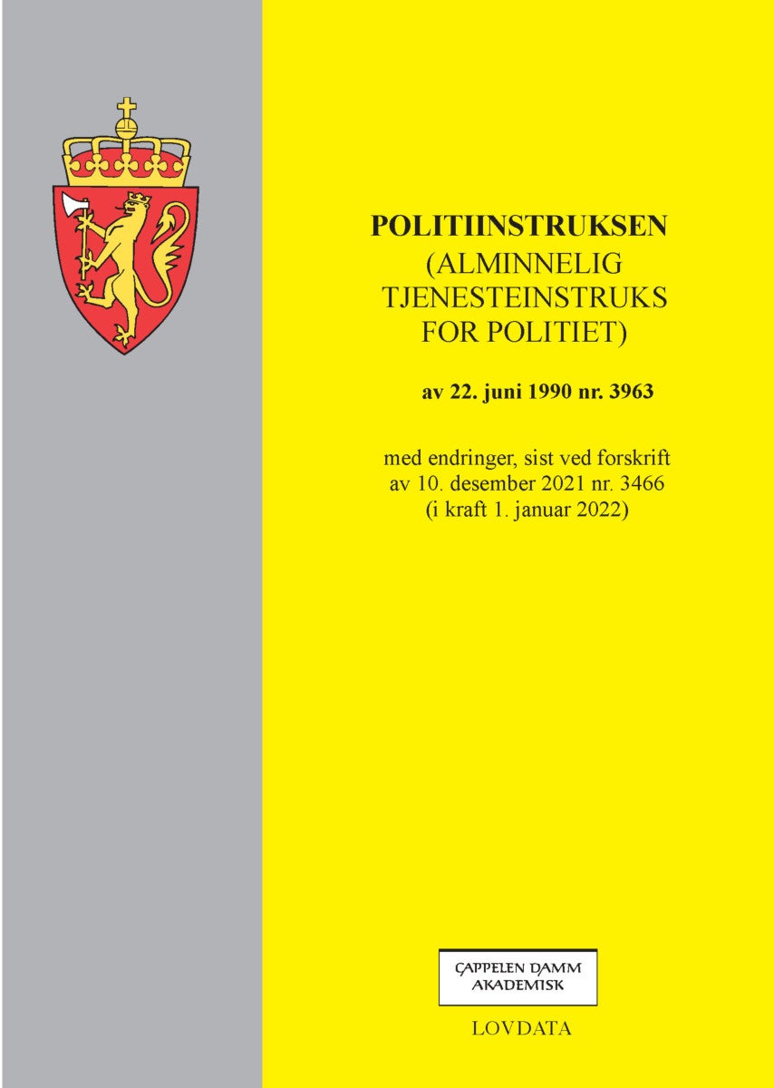 Politiinstruksen - (alminnelig tjenesteinstruks for politiet) av 22. juni 1990 nr. 3963 : med endringer, sist ved forsk
